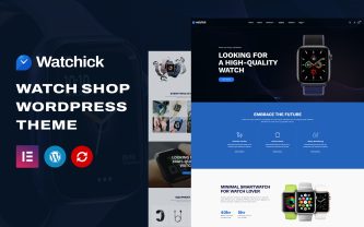 Watchick Watcha Store and Singlea Product WordPress Theme